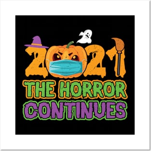 Halloween 2021 The Horror Continues Funny Posters and Art